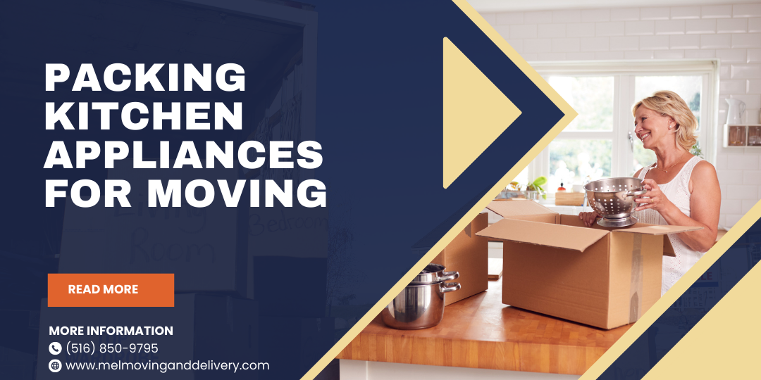 Packing Kitchen Appliances for Moving